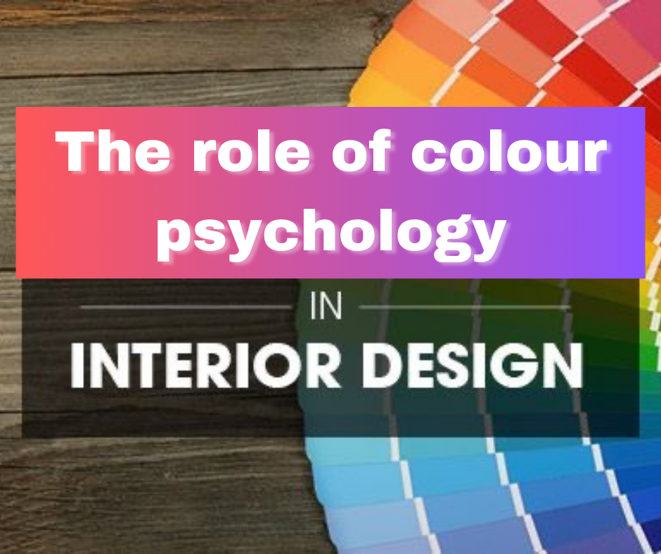 The role of colour psychology in residential interiors - Nilesh Sawant